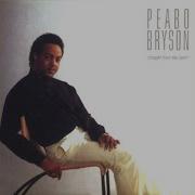 Peabo Bryson If Ever You Re In My Arms Again