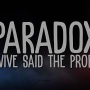 Survive Said The Prophet Paradox Lyrics