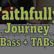 Faithfully Journey Bass Cover