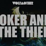 Wolfmother Joker And The Thief