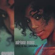 Adriana Evans Love Is All Around Remix