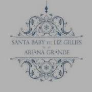 Ariana Grande Liz Gillies Santa Baby