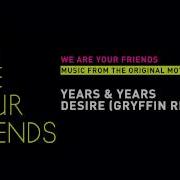 Years Years Desire Gryffin Remix