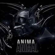 Anima Animal Original Mix