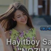 Hayitboy Saidov Nozima Хайитбой Саидов Нозима