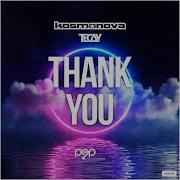 Песня Thank You Kosmonova Remix Kosmonovatecay