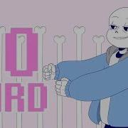 Undertale Go Hard Sans Ver