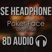 Poker Face 8D Remix