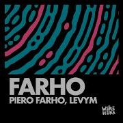 Farho Extended Version Levym Piero Farho