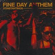 Constantinos Fine Day Anthem