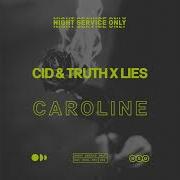 Truth X Lies Caroline