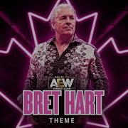 Bret Hart Aew Entrance Theme