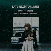 Empty Streets Markus Schulz In Search Of Sunrise Remix Late Night Alumni Markus Schulz