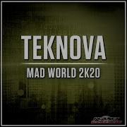 Mad World 2K20 Original Mix