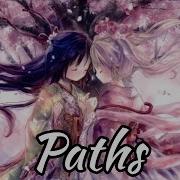 Nightcore Paths Lyrics