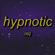 Isq Hypnotic Slowed