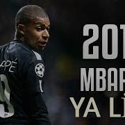 Kylian Mbappe Ya Lili 2018