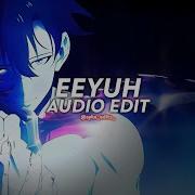 Eeyuh Back It Up Remix Hr Edit Audio Tiktok Version