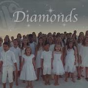 Diamonds By Rihanna Written By Sia Cover By One Voice Children S Choir