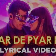 Genious Movie Song Pyar De Pyar Le