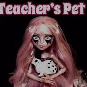 Teacher S Pet От Melanie Martinez