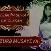 Menzure Musayeva Sevgi Payim