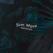 Paradisio Sum Wave Скачать