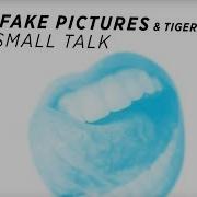 Small Talk Fake Pictures