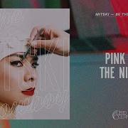 Pink In The Night Mitski