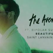 The Avener Beautiful Saint Lanvain Remix