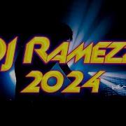 Mega Dance 2024 Dj Ramezz