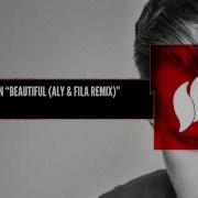 Beautiful Aly And Fila Remix