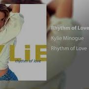 Rhythm Of Love Kylie Minogue