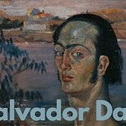 Salvador Dali Bests Songs