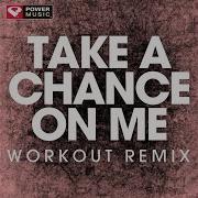 Take A Chance On Ve Workout Remix