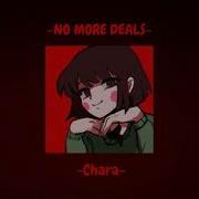 No More Deals Undertale Chara Slowed