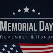 Memorial Day Remember Honor For Love Of Country They Accept Death