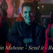 Austin Mahone Send It Remix Send It Tiktok Video Hót