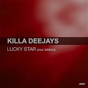 Killa Deejays Lucky Star Extended Remix