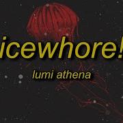 Bye Bye Song Lumi Athena Icewhore Ultra Slowed