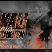 Yeh Kaali Kaali Aankhen Remix Dj Ash X Chas In The Mix Baazigar Shahrukh Khan Kajol