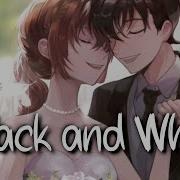 Nightcore Black And White Niall Horan