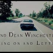 Sam And Dean Holding On And Letting Go