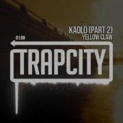 Yellow Claw Kaolo Pt 2