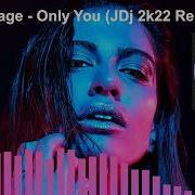 Savage Only You Jdj 2K22 Remix