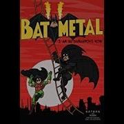 Batmetal Forever Extreme Reverse