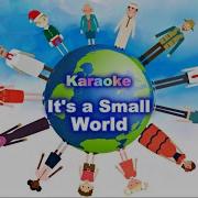 It S A Small World After All Karaoke