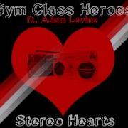 Gym Glass Heroes Feat Adam Levine Stereo Heart Alex Menco Remix