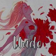 Nightcore Undo Lyrics