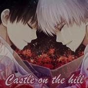 Nightcore Castle On The Hill Lyrics Switching Vocal